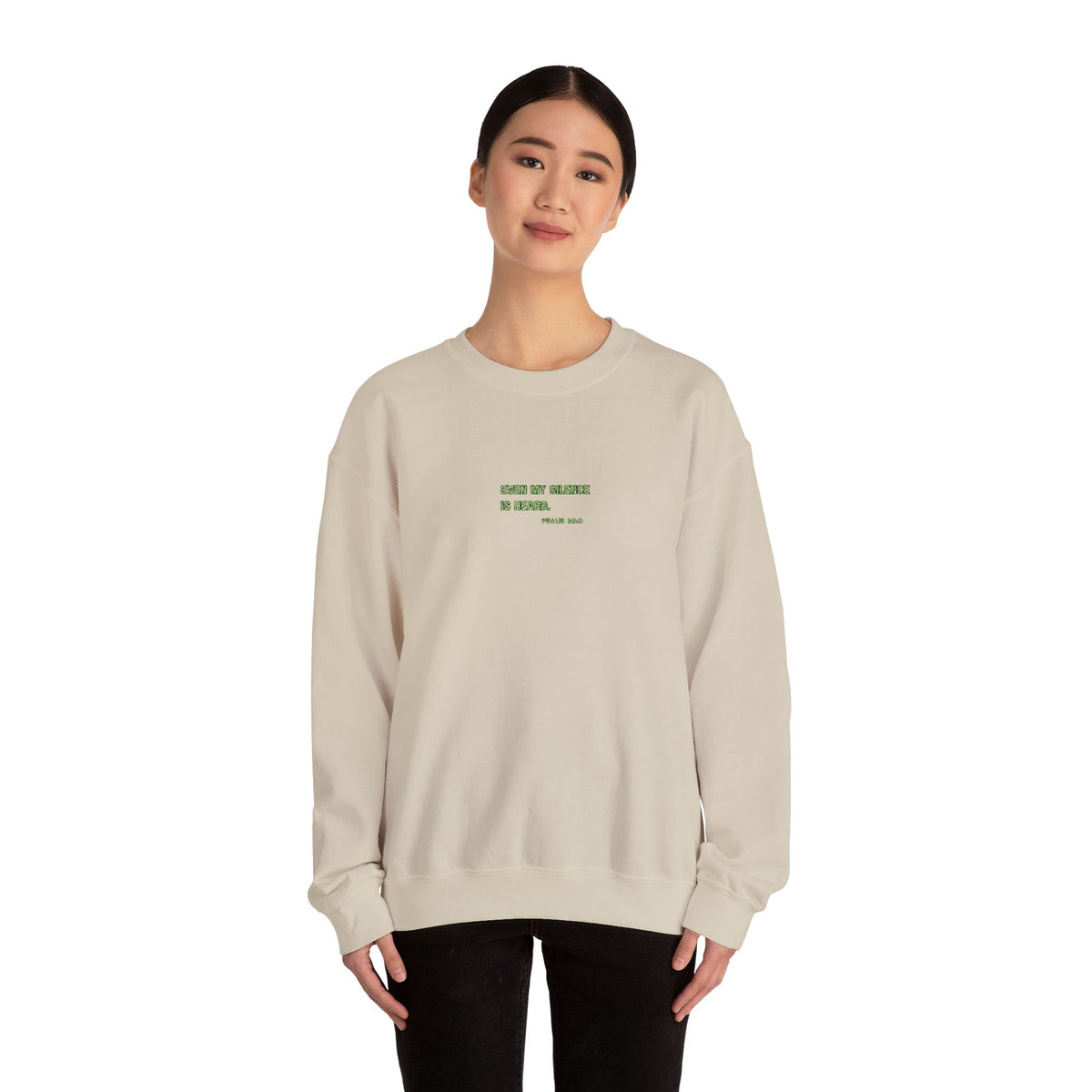 Even My Silence Is Heard™ Crewneck