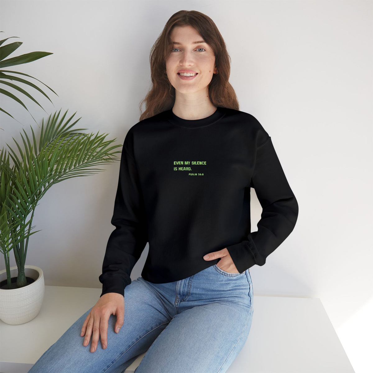 Even My Silence Is Heard™ Crewneck