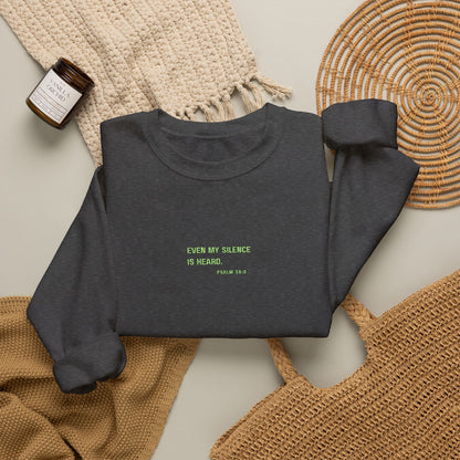 Even My Silence Is Heard™ Crewneck