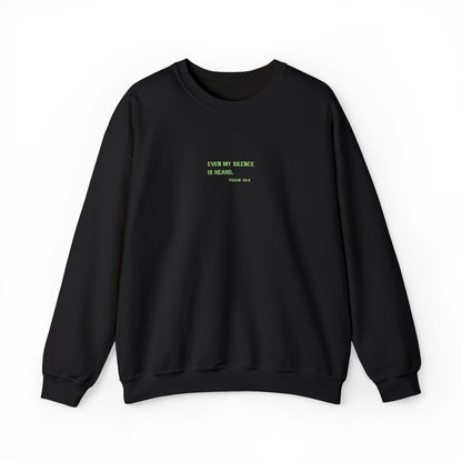 Even My Silence Is Heard™ Crewneck