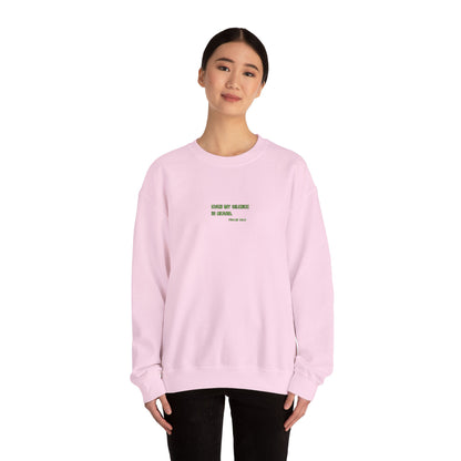 Even My Silence Is Heard™ Crewneck